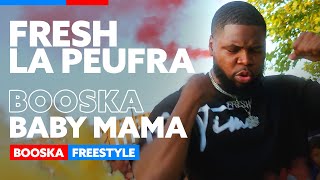 Fresh Lapeufra  Booska Baby Mama [upl. by Glarum]