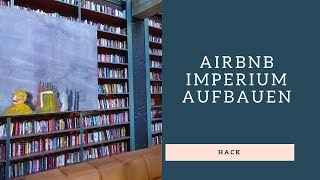 Professionell Auf Airbnb Vermieten amp Weltweit Geld Verdienen [upl. by Samuele]