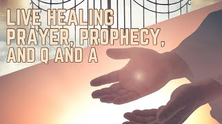 Prayer Prophecy and Q and A [upl. by Leventis58]