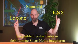 Unglaublich jeden Taster in dein Loxone Smart Home integrieren [upl. by Innep]