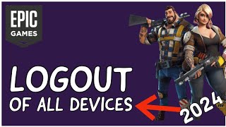 How to Logout of all Devices on Epic Games Sign out of all Devices on Epic Games 2024 [upl. by Aieka]