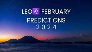 LEO ♌ FEBRUARY 2024 PREDICTIONS [upl. by Nednal]