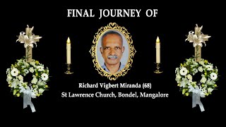 Final Journey of Richard Vigbert Miranda 68 St Lawrence Church Bondel Mangalore [upl. by Silvan]