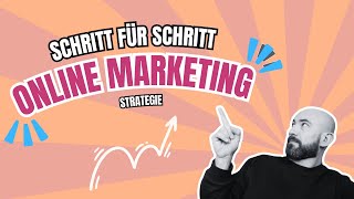 OnlineMarketing Grundlagen 10  Schritt für Schritt zur Mmarktingstrategie [upl. by Giffard]