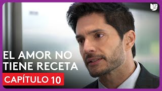 El Amor No Tiene Receta  Capítulo 10  Resumen [upl. by Sivartal]