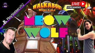 Dieser Kurs ist verrückt MEOW WOLF DLC  Walkabout Mini Golf VR  PSVR2  Deutsch  LIVE [upl. by Tricia]