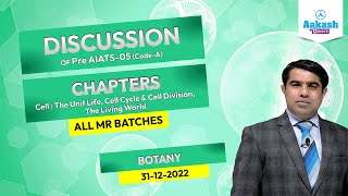 DISCUSSION OF Pre AIATS  05 ALL MR Batches CODE  A Botany  Aakash Kota [upl. by Thorfinn]