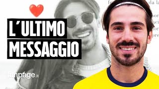 Mattia Giani l’ultimo messaggio alla fidanzata Sofia “Mi ha scritto ‘Ti amo da impazzire” [upl. by Yevad299]