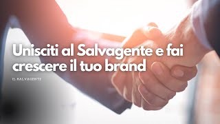 Unisciti al Salvagente e fai crescere il tuo brand [upl. by Tennies473]