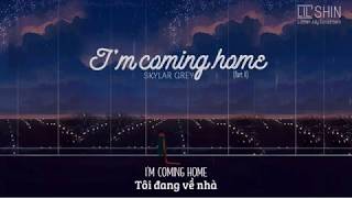 Vietsub  Lyrics  Skylar Grey  Im coming home Part 2 [upl. by Kussell]