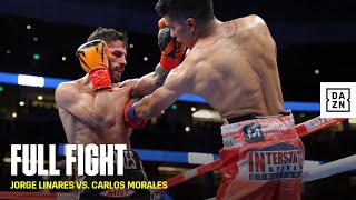 FULL FIGHT  Jorge Linares vs Carlos Morales [upl. by Yrrak]