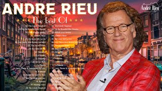 André Rieu Greatest Hits 2024 🎵️ The Best of André Rieu Violin Playlist 2024 🎵️ Top 20 Violin Music [upl. by Robson]