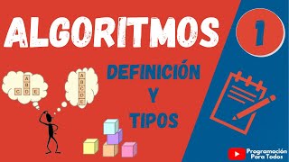 1 Definición y Tipos  Introducción a los Algoritmos [upl. by Cassiani]