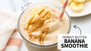 Peanut Butter Banana Smoothie  a healthy milkshake [upl. by Ninnette]