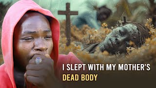 I Slept with My Mothers Dead Body for Money [upl. by Ecnaled464]