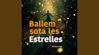 Ballem sota les estrelles [upl. by Amrac]