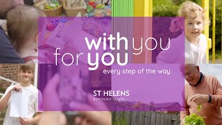 St Helens Borough Council  WithYouForYou [upl. by Maker]