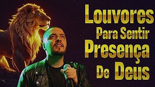 Louvor de Adoração 2024  MUSICAS GOSPEL MAIS TOCADAS EM  Canções Gospel que Elevam a Fé em Deus [upl. by Ruthven]