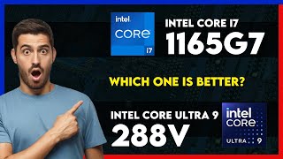 Intel Core i7 1165G7 vs Intel Core Ultra 9 288V Comparison [upl. by Anialram]