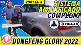 DongFeng Glory 2022 Sistema Amplificado Completo Parte 2 [upl. by Dorcus]