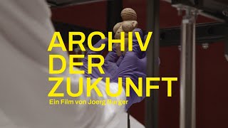 ARCHIV DER ZUKUNFT  jetzt im Kino [upl. by Letsyrhc749]