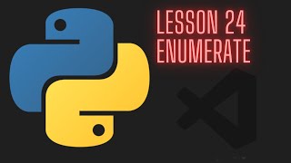 Python 312 Beginner Tutorial  Lesson 24  Enumerate [upl. by Sissy354]