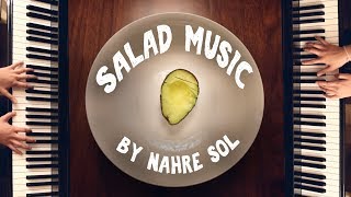 Salad Music  An Improvisation by Nahre Sol [upl. by Anyar]