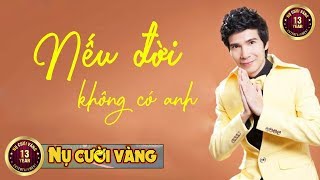 Rung động với ca sĩ hát quotNếu đời không có anhquot hay nhất từ trước tới nay  Liveshow Hồ Quang 8 [upl. by Claus]