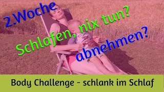 Schlank im Schlaf  7 Wochen Body Challenge [upl. by Irem]