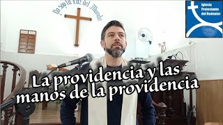 La providencia y las manos de la providencia [upl. by Anawaj]