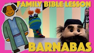 Family Bible Lesson Barnabas in Antioch  Great Kids Lesson [upl. by Aileek392]