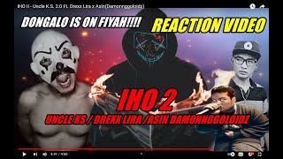 IHO II  Uncle KS 20 Ft Drexx Lira x AsinDamonnggoloidz REACTION VIDEO [upl. by Helbonna]