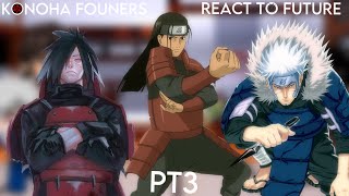 Konoha Founders react to the future  Tsunade  Obito  themselves pt3 [upl. by Atteuqnas]