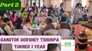 Gangtok Gorshey Tshokpa turned 1 year [upl. by Edelstein]