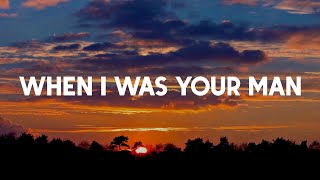 Bruno Mars  When I Was Your Man Lyrics [upl. by Niveb]