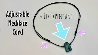 How to tie an adjustable necklace cord  sliding knot necklace with fixed pendant [upl. by Adnerak289]