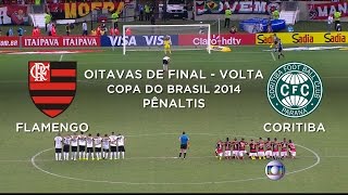 Pênaltis  FlamengoRJ 3 x 2 CoritibaPR  Copa do Brasil 2014  03092014 [upl. by Yawnoc]