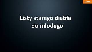 Listy starego diabła do młodego CS Lewis AUDIOBOOK [upl. by Kcirdahs]