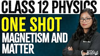 ONE SHOT  Magnetism and Matter  Physics  NEET 2024  Shobika Maam  Xylem NEET Tamil [upl. by Hessler]