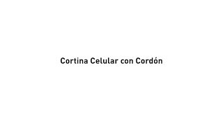 Instalación  Cortina Celular con Cordón [upl. by Ahsieker]