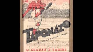 Taponazo Che Ferreyra  Julio de Caro canta Teófilo Ibañez 1932 [upl. by Llemrej]