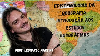 Epistemologia da geografia introdução aos estudos geográficos [upl. by Atiken]