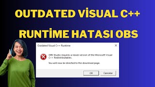 OUTDATED VİSUAL C RUNTİME OBS HATASI  HOW TO FİX OBS C ERROR [upl. by Nylrem]