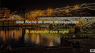 TrianaUna Noche De Amor Desesperada LETRALYRICS SUBTITULADA [upl. by Carlina]