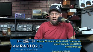 How to Write a DMR Codeplug  N0GSG Contact Manager Demo [upl. by Iorio]