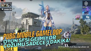 Pubg Mobile Ses Gelmiyor Gameloop Ses Sorunu PUBGMNextStarProgram PUBGMOBILE PUBGMOBILEC6S16 [upl. by Cyndi604]