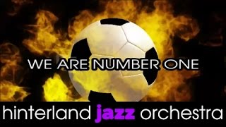 STADIUM SPORTS OLYMPIC ANTHEM 2016  WE ARE NUMBER ONE  Hinterland Jazz Orchestra [upl. by Anora]