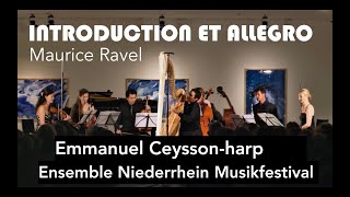 Ravel Introduction et Allegro for Harp Flute Clarinet and String Quartet Maiburg Ceysson [upl. by Llennahs]