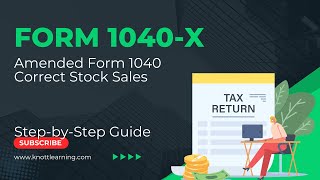 IRS Form 1040X  How to File Amended Form 1040  Correcting LongTerm Capital Gains [upl. by Jurdi]