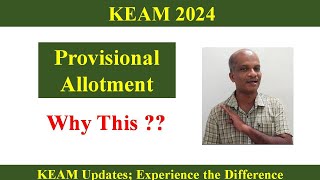 KEAM 2024 ll Provisional Allotment  Why these [upl. by Anelrats]